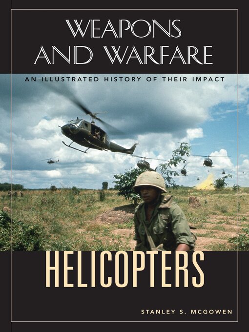 Title details for Helicopters by Stanley S. McGowen - Available